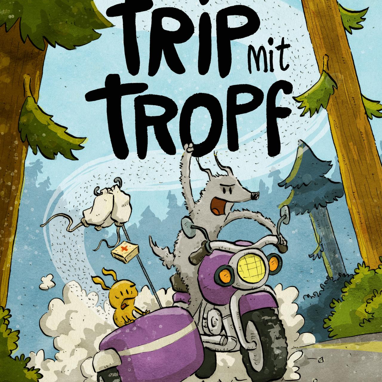 Trip mit Tropf